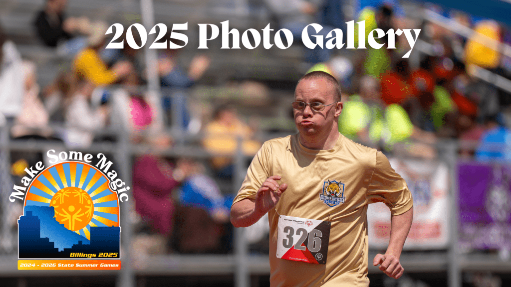Special Olympics Montana | Making Some Magic: 2025 State Summer Games ...